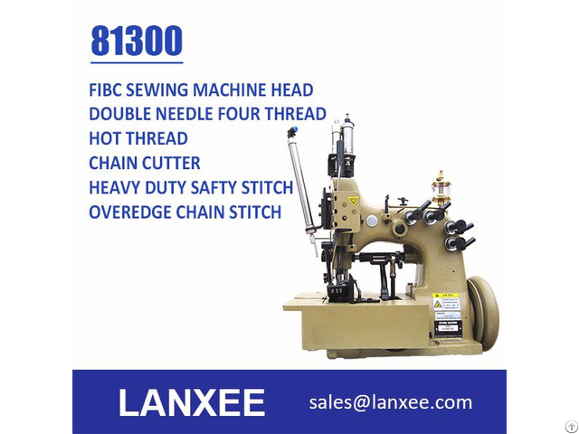 Lanxee 81300 Double Needle Four Thread Fibc Bag Sewing Machine