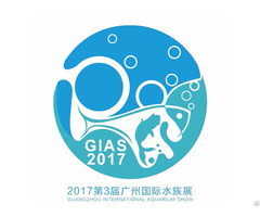 Guangzhou International Aquarium Show Gias 2017