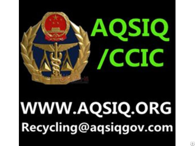 Register China Aqsiq For Waste Mateirals