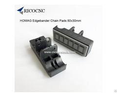 Homag Edge Banding Machine Track Pads 80x30mm From Ricocnc