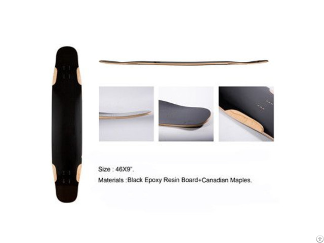 High Quality Canidian Maple And Black Epoxy Resin Board Dancing Longboard Skateboard