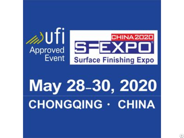 Chongqing China International Surface Finishing Electroplating And Coating Exhibition 2020