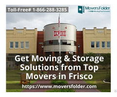 Get Moving And Storage Solutions From Top Movers In Frisco