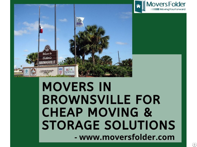 Movers In Brownsville For Cheap Moving And Storage Solutions