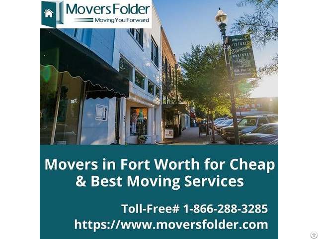 Find Best Fort Worth Movers That Suits Your Moving Budget