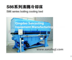 S86 Series Boiling Cooling Bed