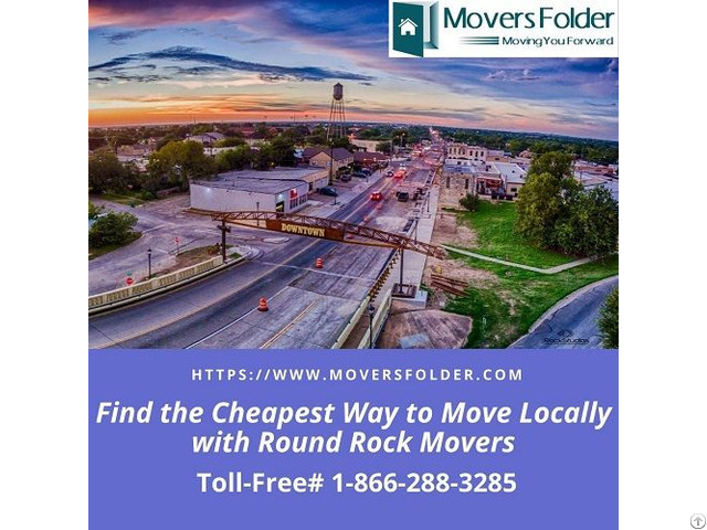 Find The Cheapest Way To Move Locally With Round Rock Movers