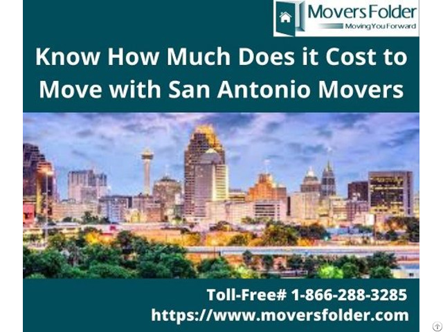 Know How Much Does It Cost To Move With San Antonio Movers