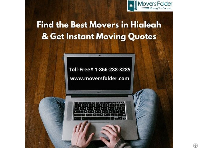 Find Best Movers In Hialeah And Get Instant Moving Quotes