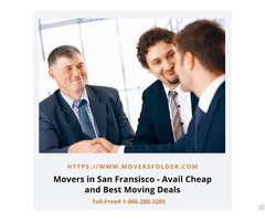 Movers In San Francisco Avail Cheap And Best Moving Deals