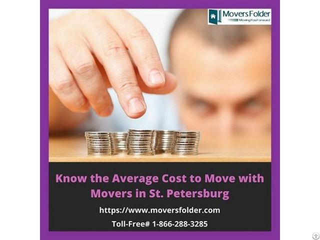 Know The Average Cost To Move With Movers In St Petersburg