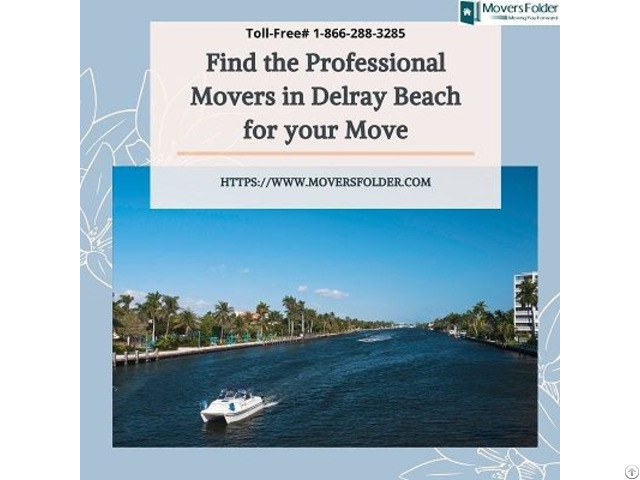 Find The Professional Movers In Delray Beach For Your Move