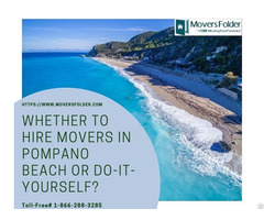 Whether To Hire Movers In Pompano Beach Or Do It Yourself