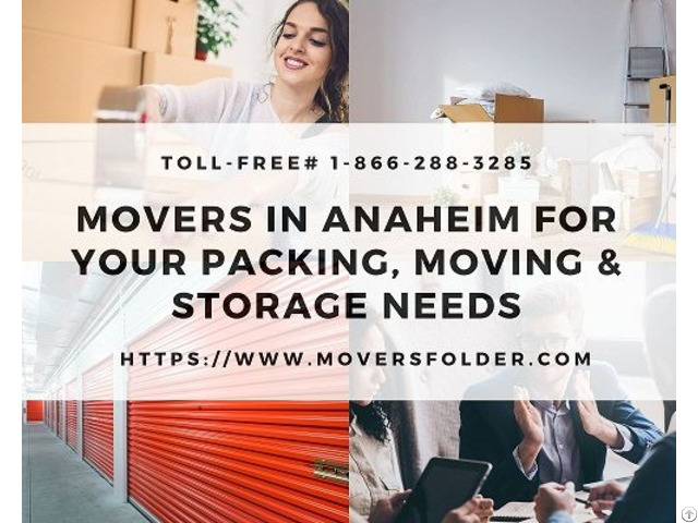 Movers In Anaheim For Your Packing Moving And Storage Needs