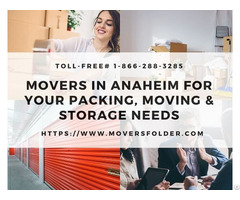 Movers In Anaheim For Your Packing Moving And Storage Needs