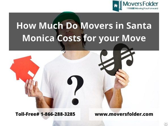 How Much Do Movers In Santa Monica Costs For Your Move