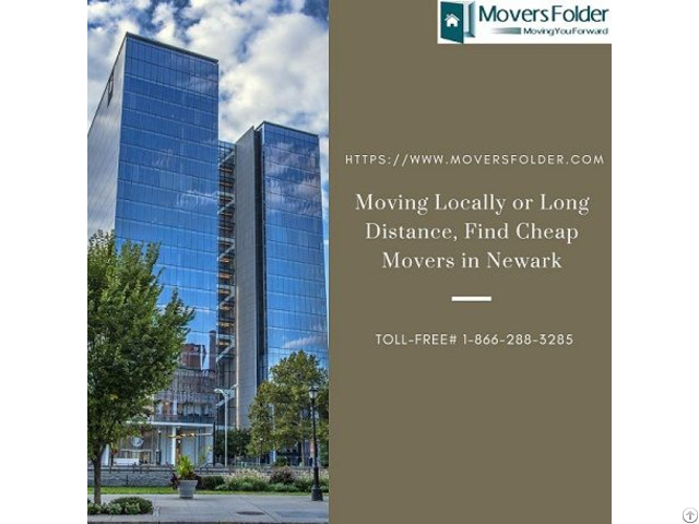 Moving Locally Or Long Distance Find Cheap Movers In Newark