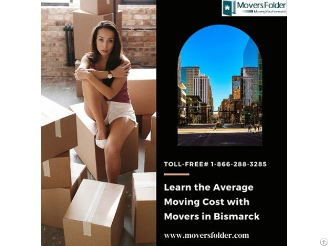 Learn The Average Moving Cost With Movers In Bismarck