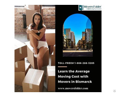 Learn The Average Moving Cost With Movers In Bismarck
