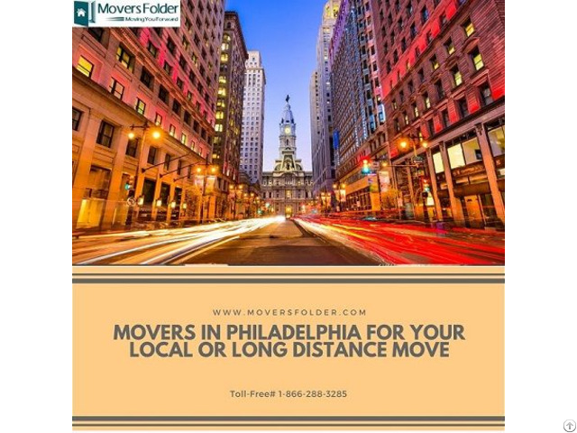 Movers In Philadelphia For Your Local Or Long Distance Move