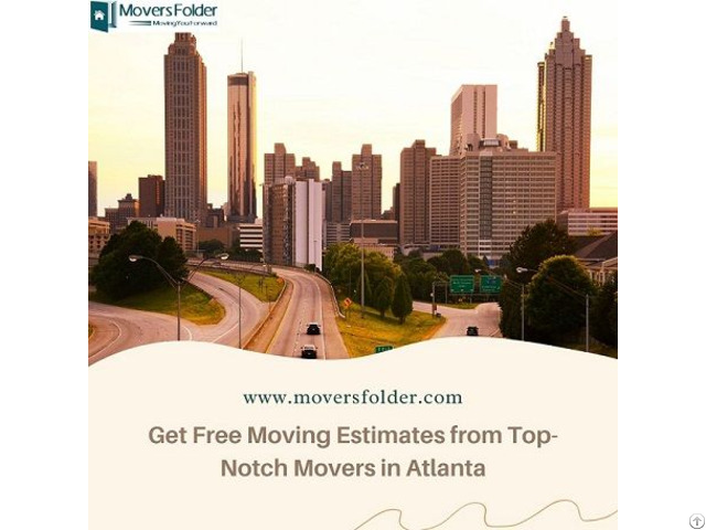 Get Free Moving Estimates From Top Notch Movers In Atlanta