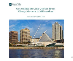 Get Online Moving Quotes From Cheap Movers In Milwaukee