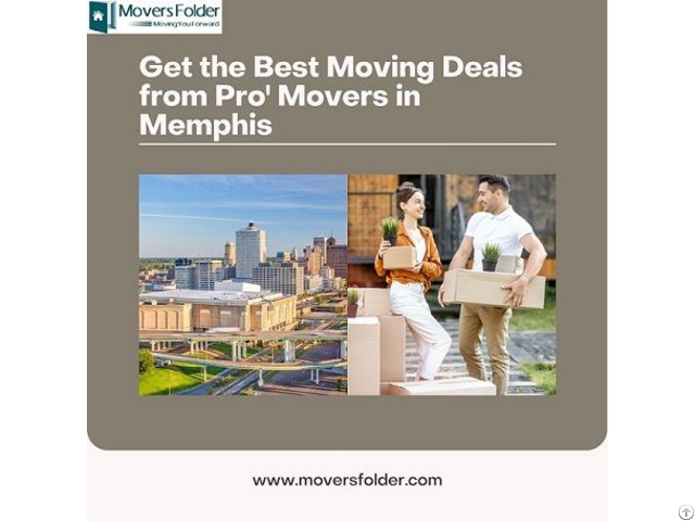 Get The Best Moving Deals From Pro Movers In Memphis