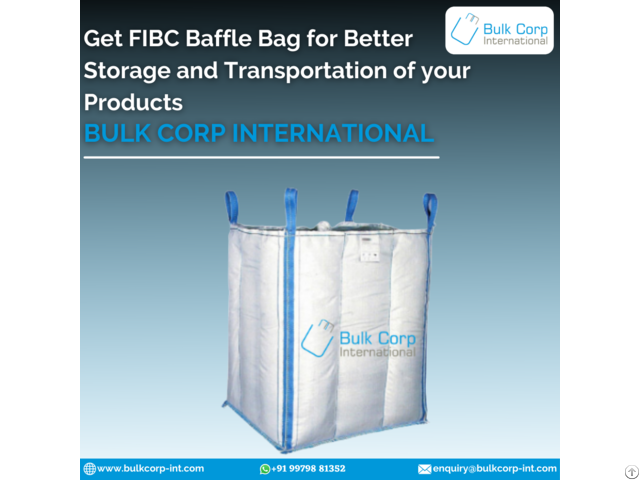 Get Fibc Baffle Bag For Better Storage And Transportation Of Your Products Bulk Corp International