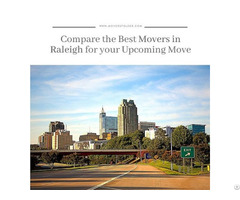 Compare The Best Movers In Raleigh For Your Upcoming Move