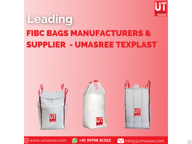 Leading Fibc Bags Manufacturers And Supplier Umasree Texplast