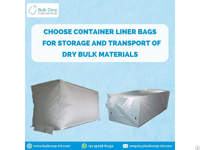 Choose Container Liner Bags For Storage And Transport Of Dry Bulk Materials