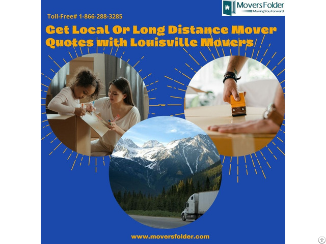 Get Local Or Long Distance Mover Quotes With Louisville Movers