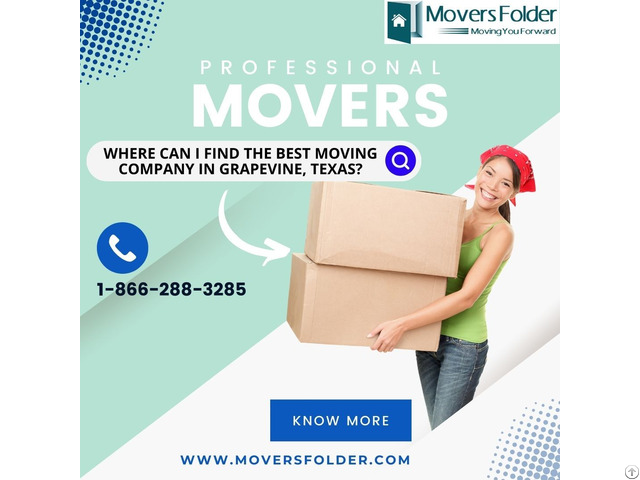 Where Can I Find The Best Moving Company In Grapevine Texas