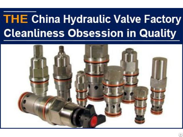 China Hydraulic Valve Factory With Cleanliness Obsession In Quality