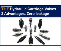 Hydraulic Cartridge Valves 3 Advantages Zero Leakage