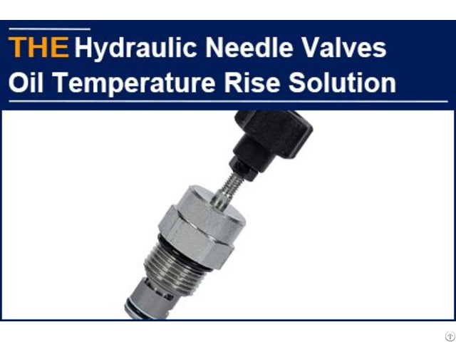 Hydraulic Needle Valves Oil Temperature Rise Solution