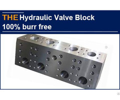 Hydraulic Valve Block 100% Burr Free