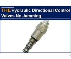 Hydraulic Directional Control Valves No Jamming
