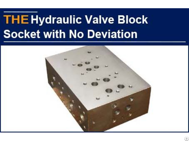 Hydraulic Valve Blocks Socket With No Deviation