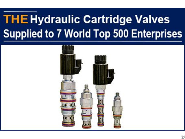 Hydraulic Cartridge Valves Supplied To 7 World Top 500 Enterprises