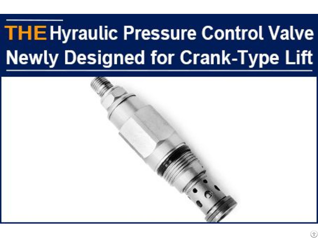 Hydraulic Pressure Control Valve Newly Designed For Crank Type Lift