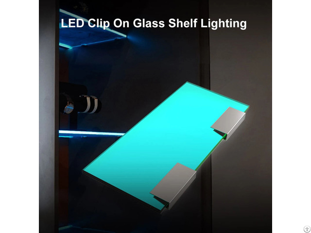 Rgb Led Clip On Glass Edge Shelf Lighting Under Cabinet Night Lamp Kit