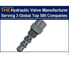 Chinese Hydraulic Valve Manufacturer Serving 3 Global Top 500 Companies