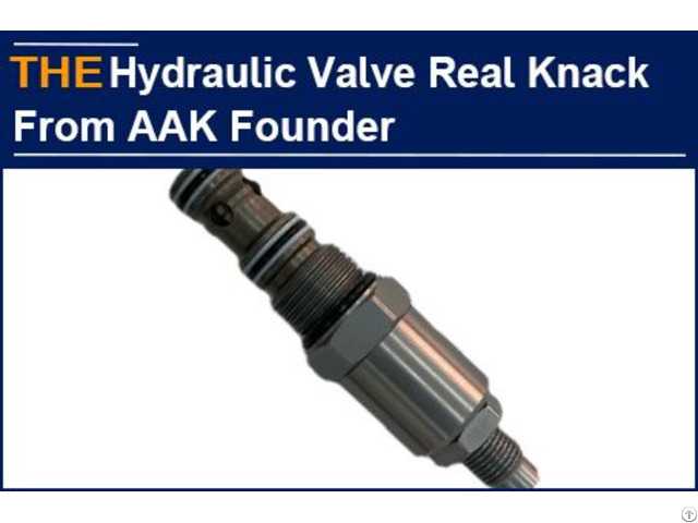 Hydraulic Valve Real Knack From Aak Founder