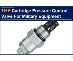 Hydraulic Cartridge Pressure Control Valve For Military Equipment