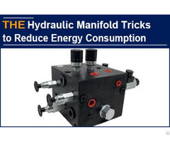 Hydraulic Manifold Reduce Energy Consumption