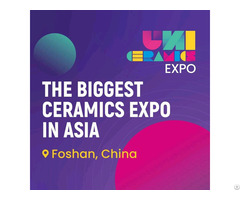 Uncieramics Expo China Ceramics Exhibition Of Tiles Technology Equipment