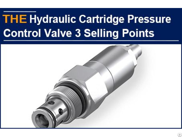 Hydraulic Pressure Control Cartridge Valve 3 Selling Points