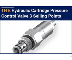 Hydraulic Pressure Control Cartridge Valve 3 Selling Points