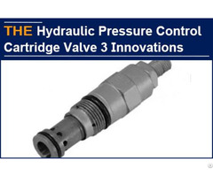 Hydraulic Pressure Control Cartridge Valve 3 Innovations